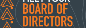 Meet your Board of Directors